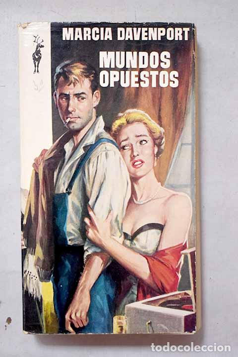 Livres: Mundos opuestos: Davenport, Marcia.- Davenport, Marcia