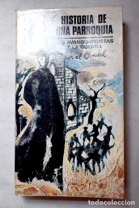 Livres: Los avanguardistas y la guerra.- Candel, Francisco