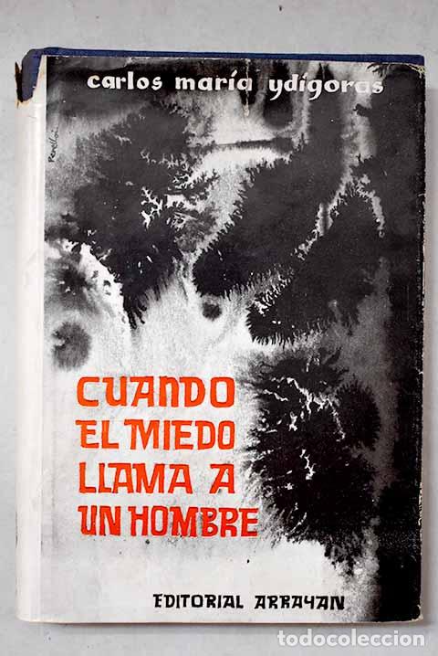 Livres: Cuando el miedo llama a un hombre.- Yd&iacute;goras, Carlos Mar&iacute;a