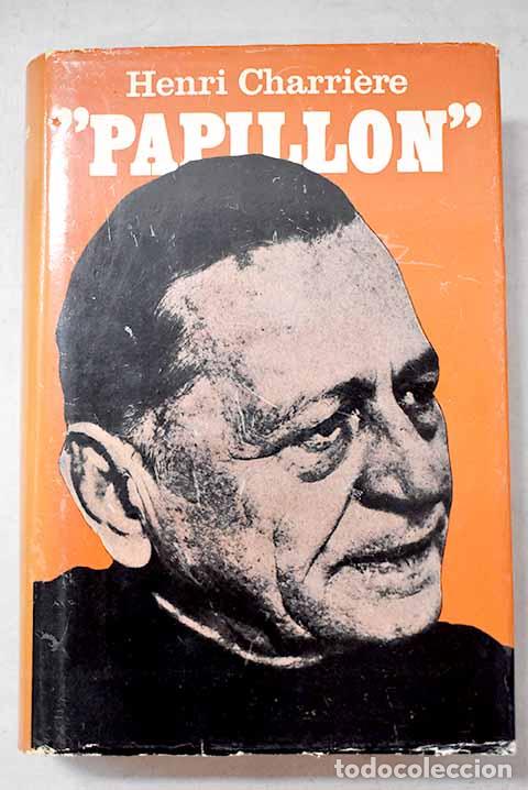 Livres: Papillon: Charriere, Henri.- Charriere, Henri