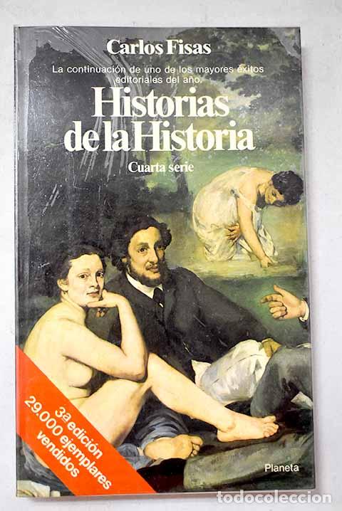 Livres: Historias de la historia, 4&ordm; serie.- Fisas, Carlos