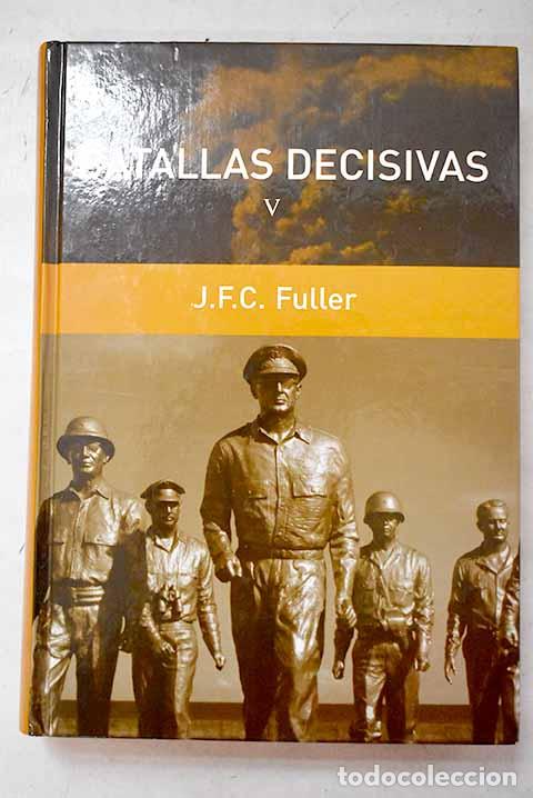 Livros em segunda m&atilde;o: Batallas decisivas, Tomo V.- Fuller, J. F. C.