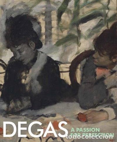 B&uuml;cher: Degas: A Passion for Perfection- 9780300228236