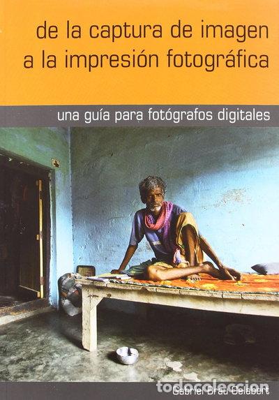 Livros em segunda m&atilde;o: De la captura de imagen a la impresi&oacute;n fotogr&aacute;fica- 9788488610331