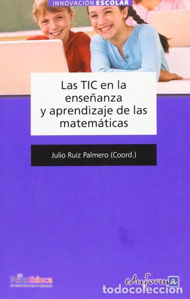 Livros em segunda m&atilde;o: LAS TIC EN LA ENSE&Ntilde;ANZA Y APRENDIZAJE DE LAS MATEMATICAS- 9788467683165