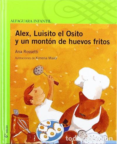 Livros em segunda m&atilde;o: Alex, Luisito el Osito y un mont&oacute;n de huevos fritos- 9788420448336