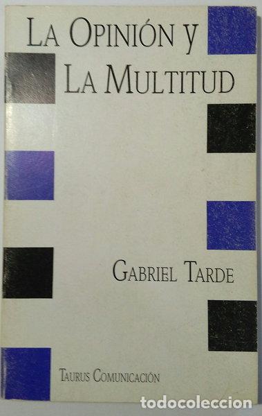 B&uuml;cher: La opini&oacute;n y la multitud- 9788430660018