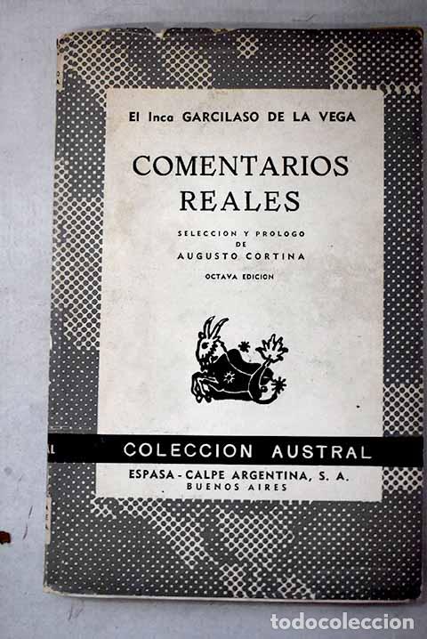 Libros: Comentarios reales: Vega, Garcilaso de la.- Vega, Garcilaso de la