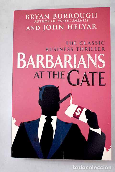 Livros em segunda m&atilde;o: Barbarians at the gate: the fall of RJR Nabisco.- Burrough, Bryan