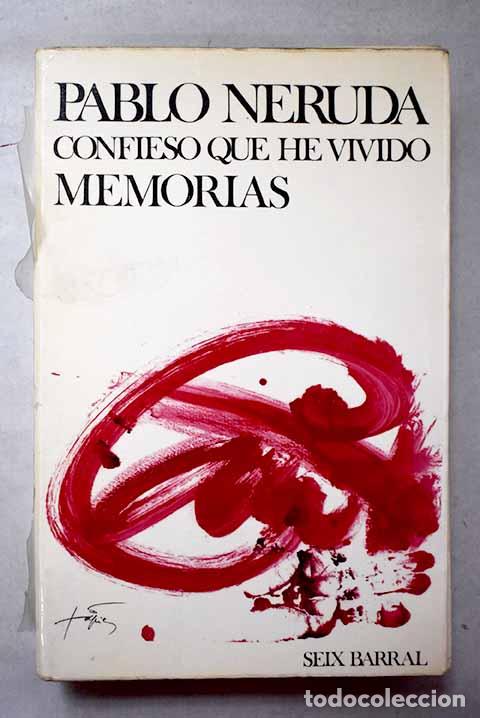 Livros em segunda m&atilde;o: Confieso que he vivido: memorias.- Neruda, Pablo