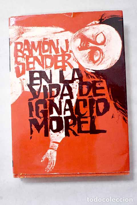 Livros em segunda m&atilde;o: En la vida de Ignacio Morel.- Sender, Ram&oacute;n J.