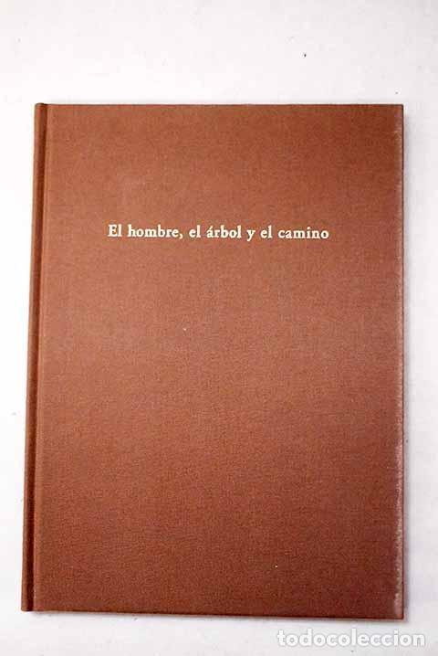 Livros em segunda m&atilde;o: El hombre, el &aacute;rbol y el camino.- Farias, Juan