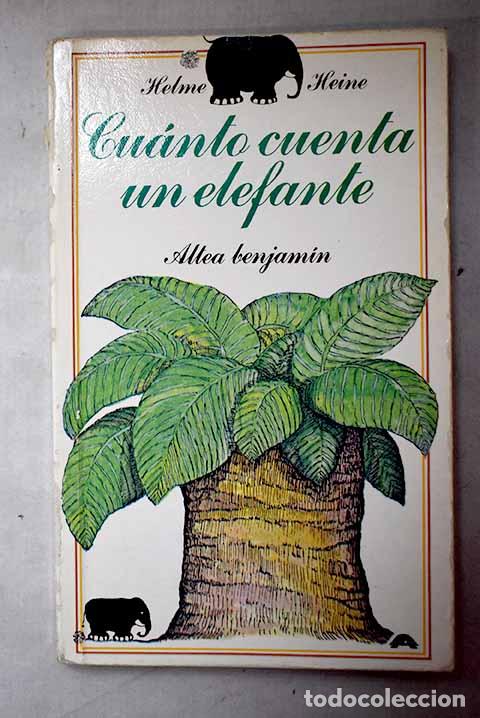 Livros em segunda m&atilde;o: Cu&aacute;nto cuenta un elefante.- Heine, Helme