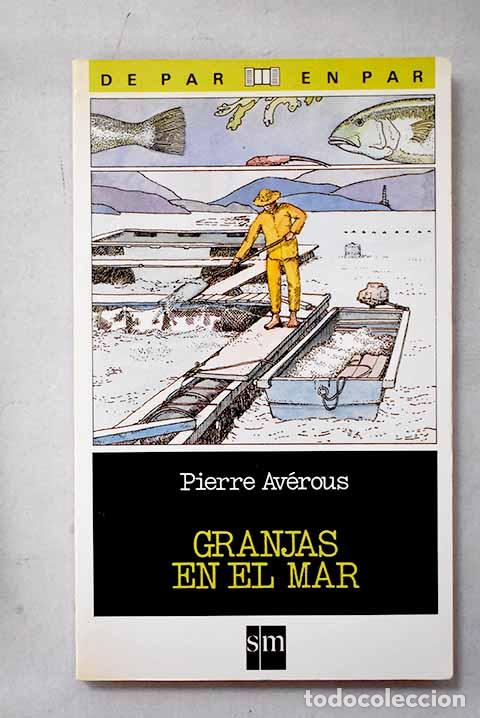 Livros em segunda m&atilde;o: Granjas en el mar: Av&eacute;rous, Pierre.- Av&eacute;rous, Pierre