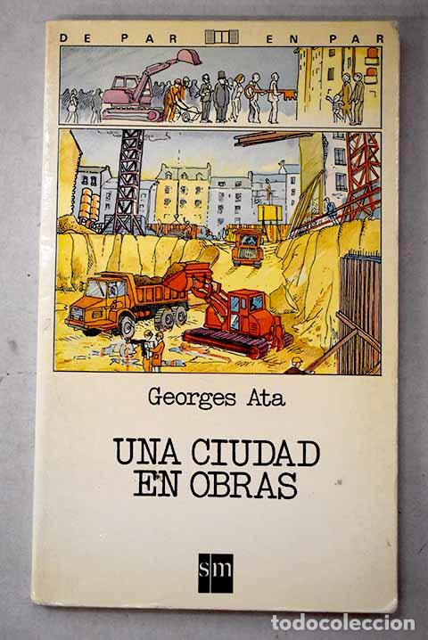 Livros em segunda m&atilde;o: Una ciudad en obras: Ata, Georges.- Ata, Georges