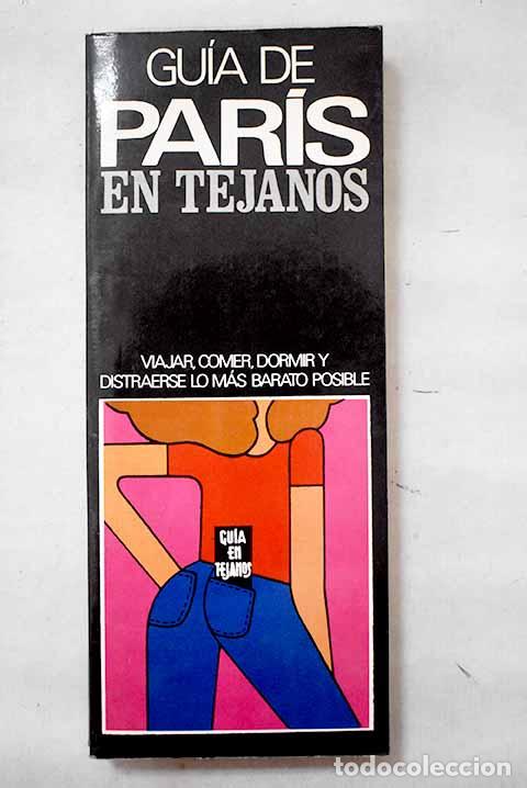 B&uuml;cher: Gu&iacute;a de Par&iacute;s en tejanos.- Le More, Henri