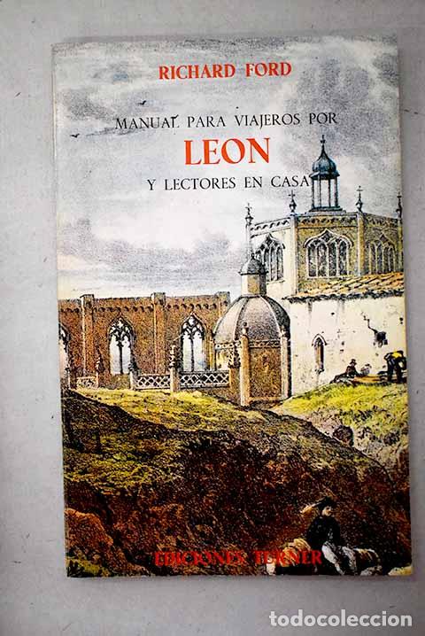 Libri di seconda mano: Manual para viajeros por Le&oacute;n y lectores en casa.- Ford, Richard