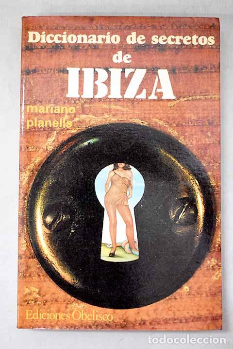Livres: Diccionario de secretos de Ibiza.- Planells, Mariano