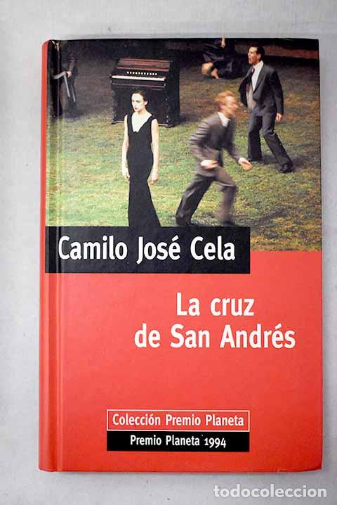 Livres: La cruz de San Andr&eacute;s.- Cela, Camilo Jos&eacute;