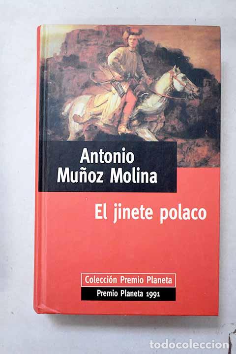 books: El jinete polaco: Mu&ntilde;oz Molina, Antonio.- Mu&ntilde;oz Molina, Antonio