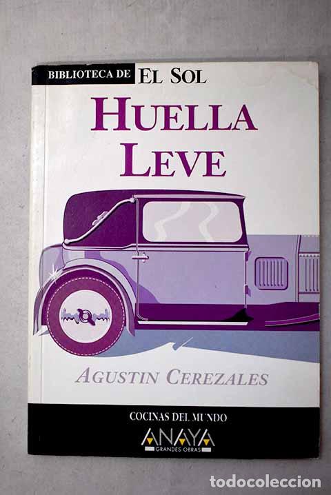 B&uuml;cher: Huella leve y otros relatos.- Cerezales Laforet, Agust&iacute;n