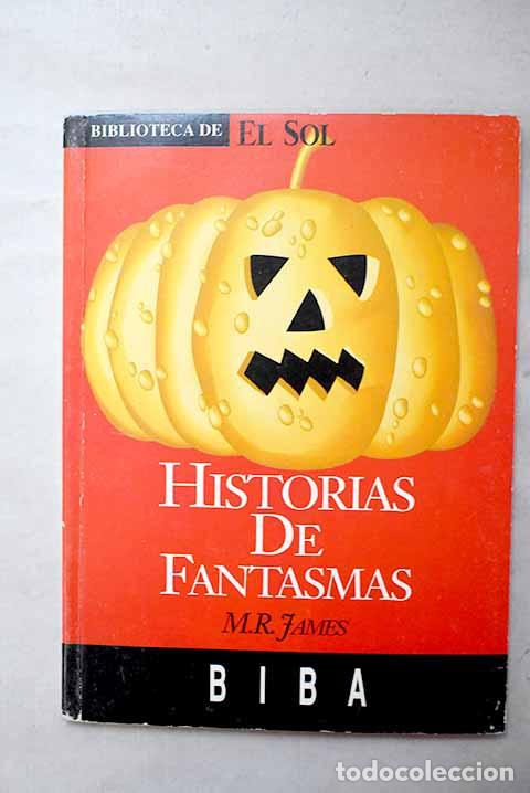 B&uuml;cher: Historias de fantasmas.- James, M. R.