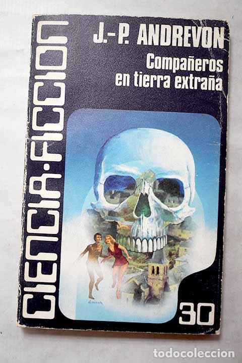 Libros: Compa&ntilde;eros en tierra extra&ntilde;a.- Andrevon, Jean-Pierre