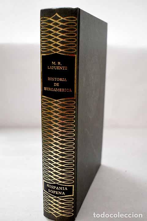 Libros: Historia de Iberam&eacute;rica.- Rodr&iacute;guez Lapuente, Manuel