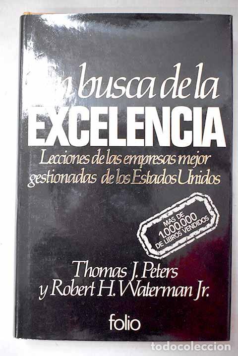 Livres: En busca de la excelencia: lecciones de las empresas mejor gestionadas de Estados Unidos