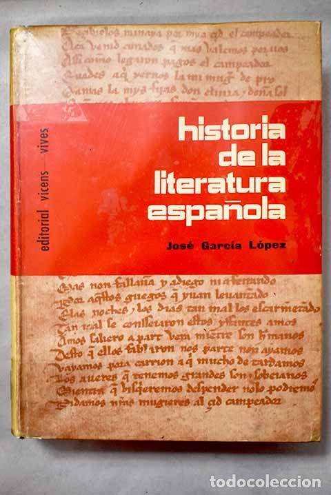Livres: Historia de la Literatura espa&ntilde;ola.- Garc&iacute;a L&oacute;pez, Jos&eacute;