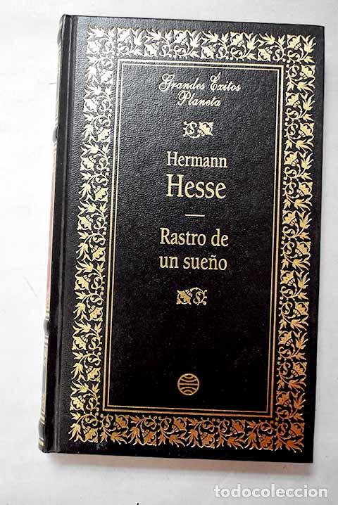 Libros: Rastro de un sue&ntilde;o: Hesse, Hermann.- Hesse, Hermann