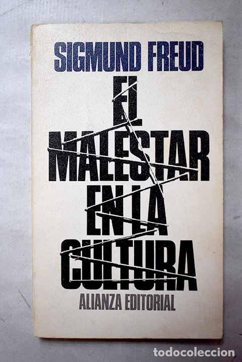 Libros: El malestar en la cultura y otros ensayos.- Freud, Sigmund