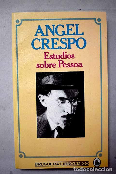Libros: Estudios sobre Pessoa.- Crespo, &Aacute;ngel