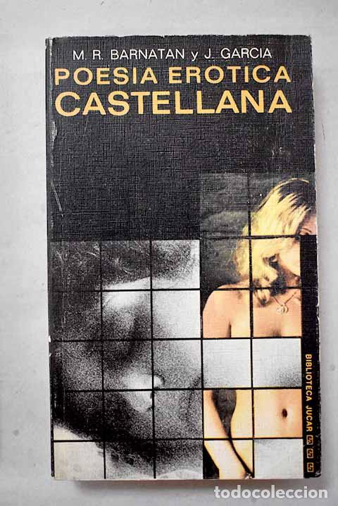 B&uuml;cher: Poes&iacute;a er&oacute;tica castellana: (del siglo X a nuestros d&iacute;as)