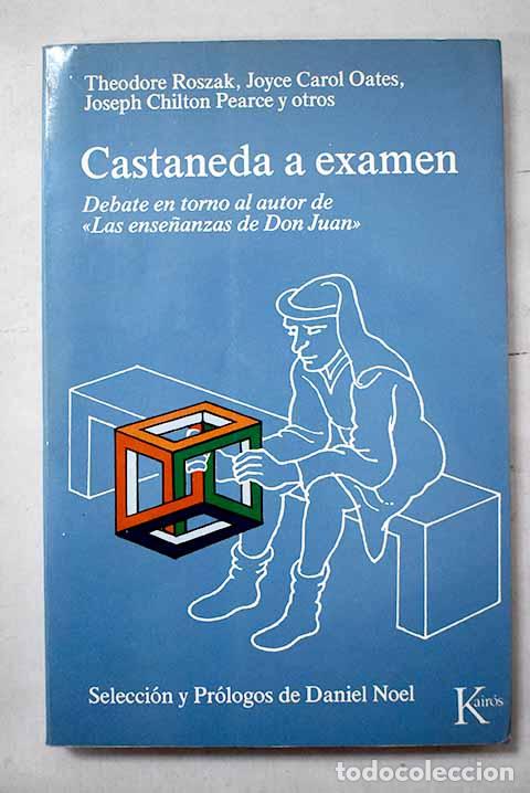 B&uuml;cher: Castaneda a examen: Roszak, Theodore.- Roszak, Theodore