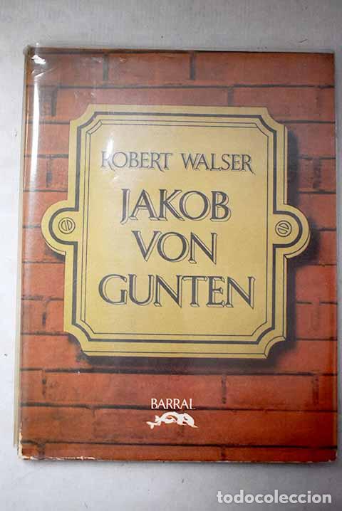 B&uuml;cher: Jakob von Gunten: Un diario.- Walser, Robert