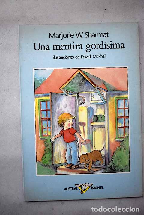 Libros: Una mentira gord&iacute;sima.- Sharmat, Marjorie W.