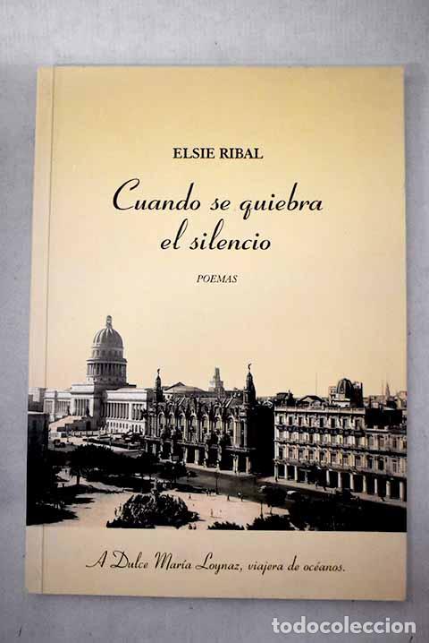 Libros: Cuando se quiebra el silencio.- Ribal, Elsie