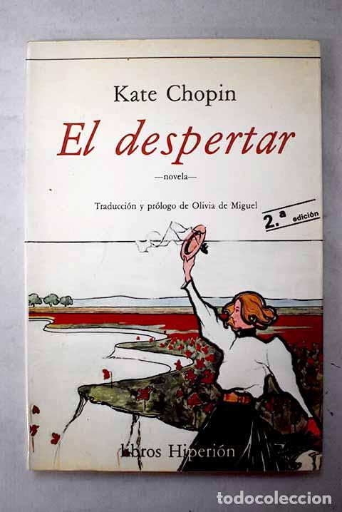 Libros: El despertar: Chopin, Kate.- Chopin, Kate