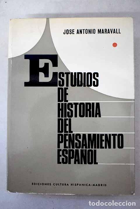 Libros: Estudios de historia del pensamiento espa&ntilde;ol, Tomo I.- Maravall, Jos&eacute; Antonio