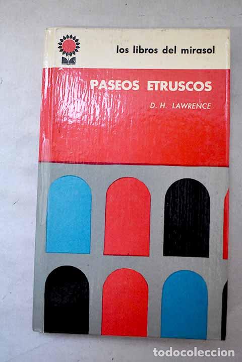 Libros: Paseos etruscos: Lawrence, D. H..- Lawrence, D. H.