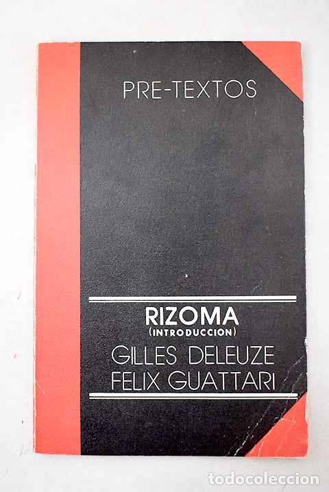 Libros: Rizoma: (introducci&oacute;n).- Deleuze, Gilles