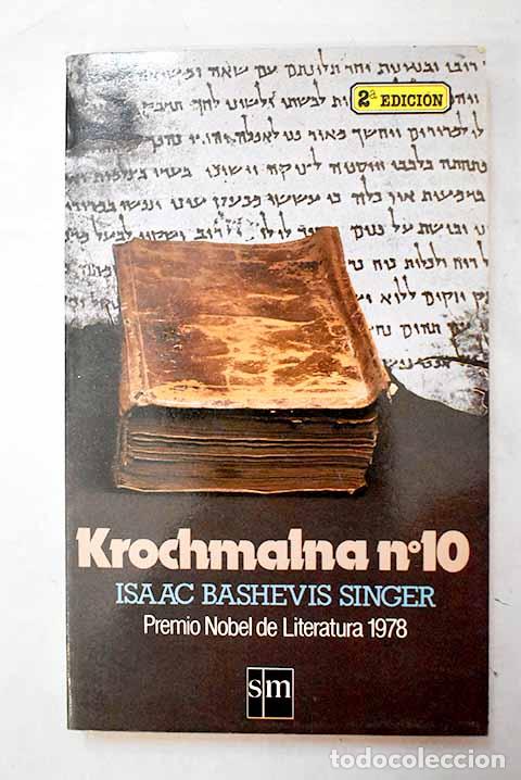 Libros: Krochmalna n&ordm; 10: Singer, Isaac Bashevis.- Singer, Isaac Bashevis