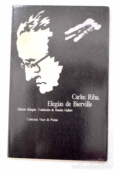 Libros: Eleg&iacute;as de Bierville.- Riba, Carles