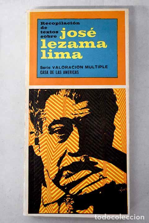 Livres: Recopilaci&oacute;n de textos sobre Jos&eacute; Lezama Lima