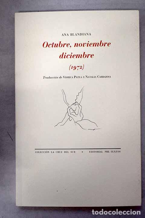 Livres: Octubre, noviembre, diciembre (1972).- Blandiana, Ana