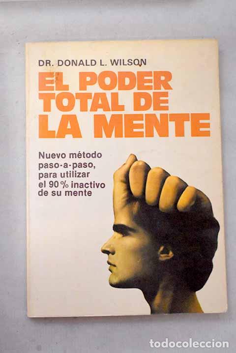 Livros em segunda m&atilde;o: El poder total de la mente.- Wilson, Donald L.