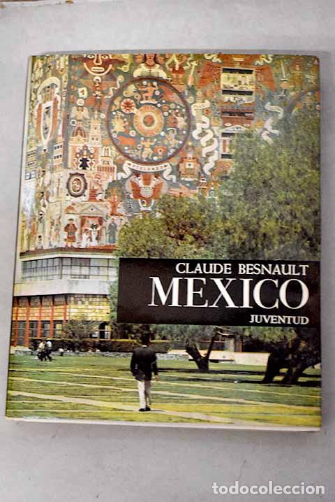 Livros em segunda m&atilde;o: M&eacute;xico: Besnault, Claude.- Besnault, Claude