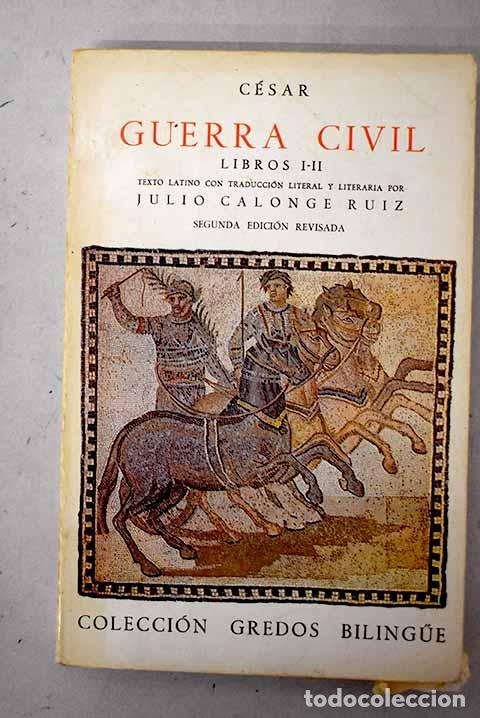 Livros em segunda m&atilde;o: Guerra civil: libros I-II.- C&eacute;sar, Cayo Julio