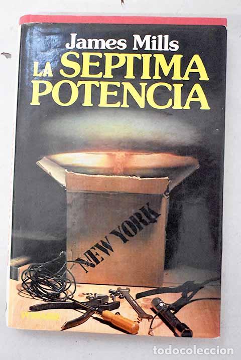 Livros em segunda m&atilde;o: S&eacute;ptima potencia, la.- Mills, James